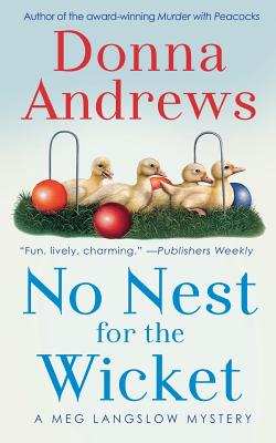 No Nest for the Wicket -- Donna Andrews, Paperback