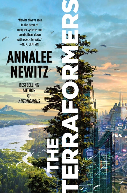 The Terraformers -- Annalee Newitz, Paperback