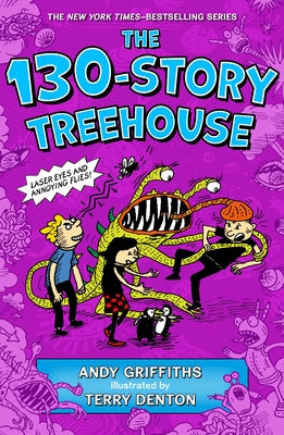 The 130-Story Treehouse: Laser Eyes and Annoying Flies -- Andy Griffiths, Hardcover