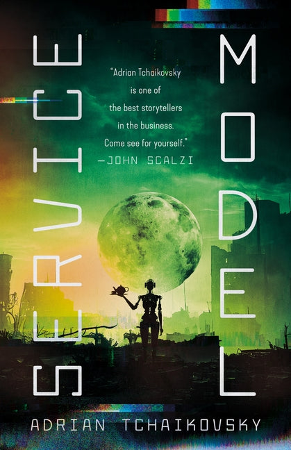 Service Model -- Adrian Tchaikovsky, Hardcover