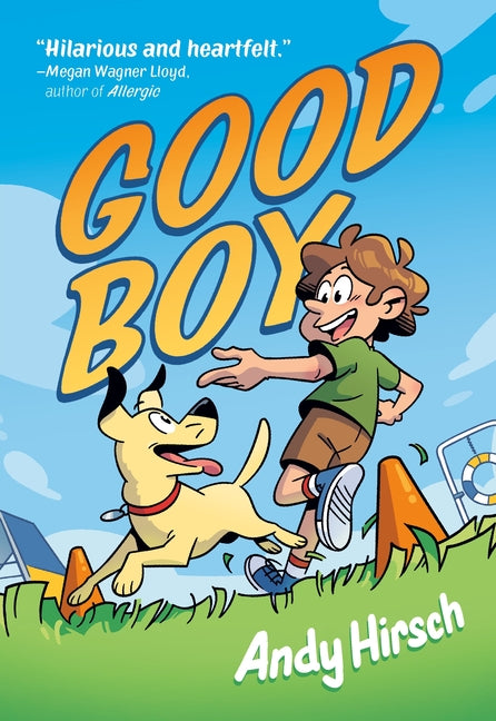 Good Boy: A Graphic Novel -- Andy Hirsch, Paperback