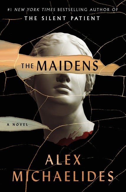 The Maidens -- Alex Michaelides, Hardcover