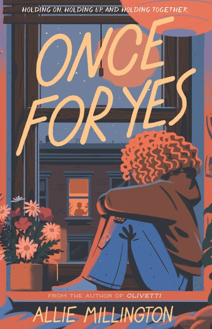 Once for Yes -- Allie Millington, Hardcover