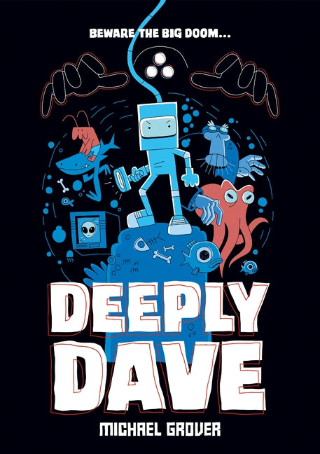 Deeply Dave -- Michael Grover, Hardcover