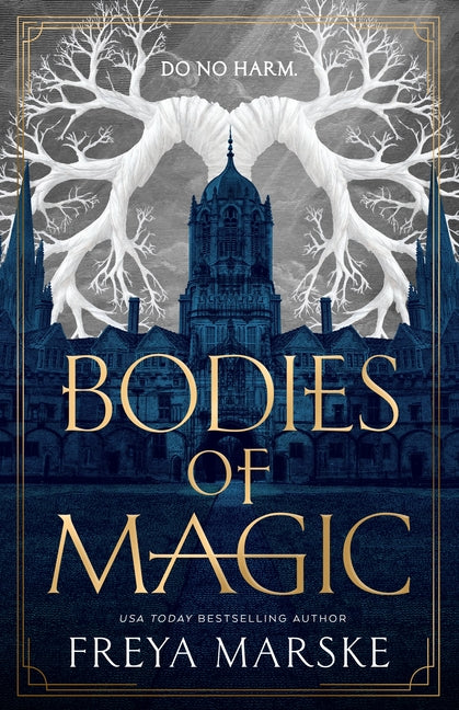 Bodies of Magic -- Freya Marske, Hardcover
