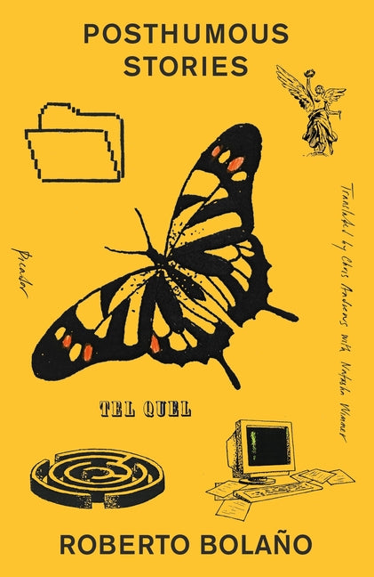 Posthumous Stories -- Roberto Bolaño, Paperback
