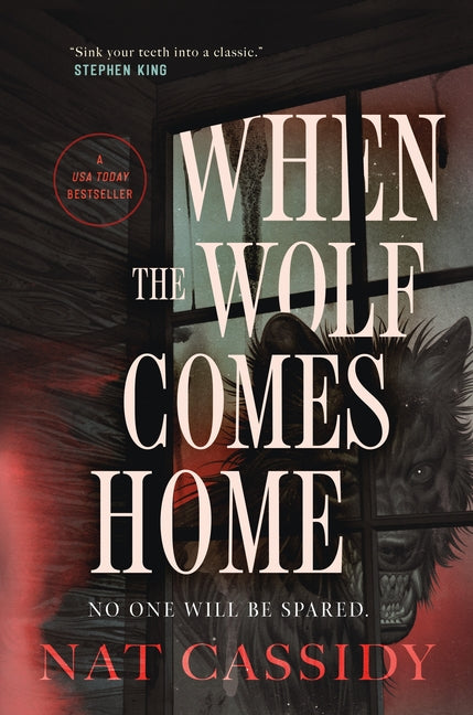 When the Wolf Comes Home -- Nat Cassidy, Paperback