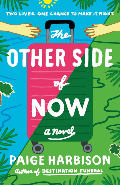 The Other Side of Now -- Paige Harbison, Paperback