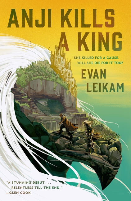 Anji Kills a King -- Evan Leikam, Paperback