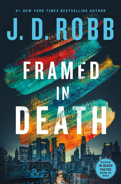 Framed in Death -- J. D. Robb, Hardcover