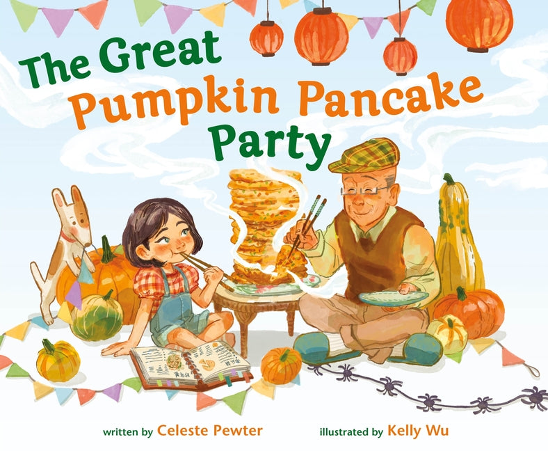 The Great Pumpkin Pancake Party -- Celeste Pewter, Hardcover