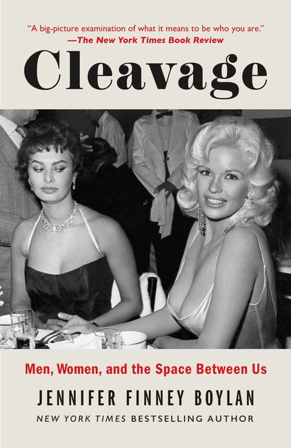 Cleavage: Men, Women, and the Space Between Us -- Jennifer Finney Boylan, Paperback