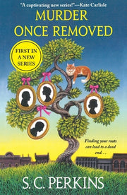 Murder Once Removed by Perkins, S. C.