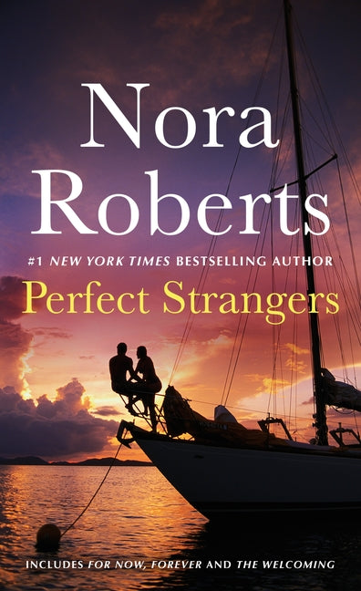 Perfect Strangers: A 2-In-1 Collection -- Nora Roberts, Mass Market Paperbound