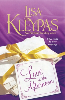 Love in the Afternoon -- Lisa Kleypas, Paperback