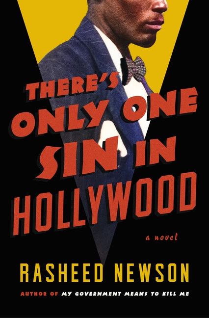 There's Only One Sin in Hollywood -- Rasheed Newson, Hardcover
