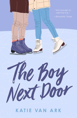 The Boy Next Door -- Katie Van Ark, Paperback