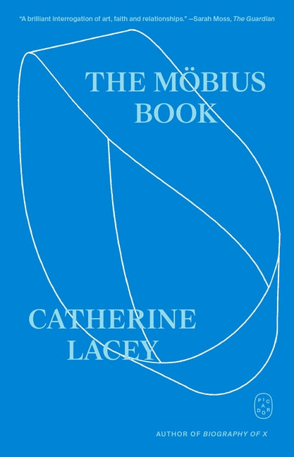 The Möbius Book -- Catherine Lacey, Paperback