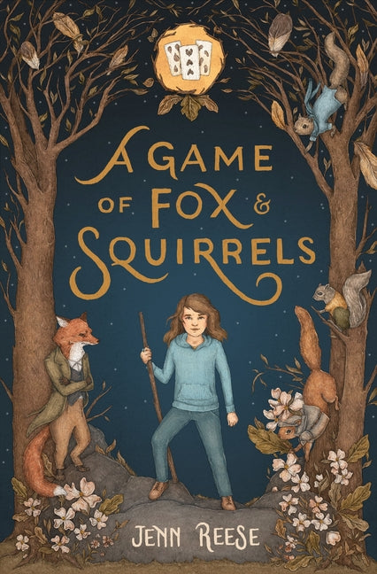 A Game of Fox & Squirrels -- Jenn Reese, Paperback