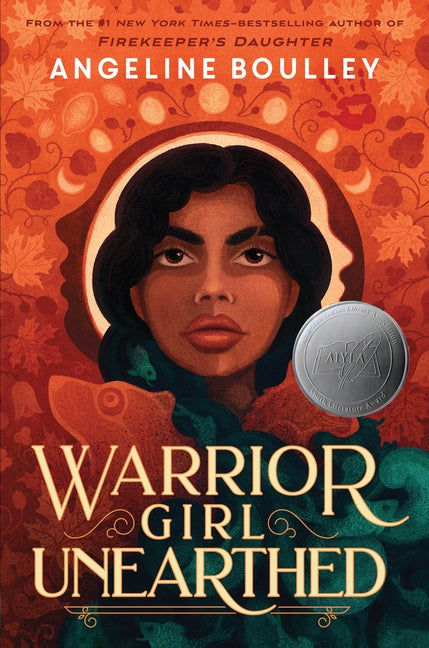 Warrior Girl Unearthed -- Angeline Boulley, Hardcover