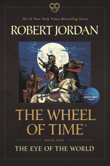 The Eye of the World: Book One of the Wheel of Time -- Robert Jordan, Paperback