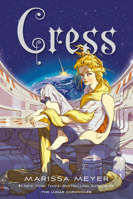 Cress: Book Three of the Lunar Chronicles -- Marissa Meyer, Paperback