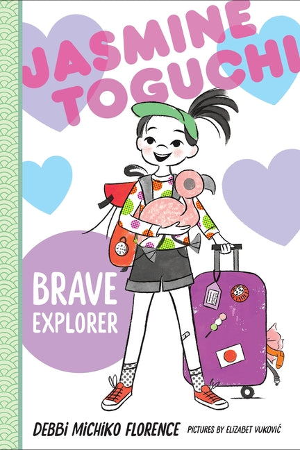 Jasmine Toguchi, Brave Explorer -- Debbi Michiko Florence, Paperback
