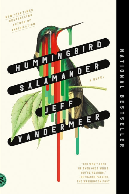 Hummingbird Salamander -- Jeff VanderMeer, Paperback