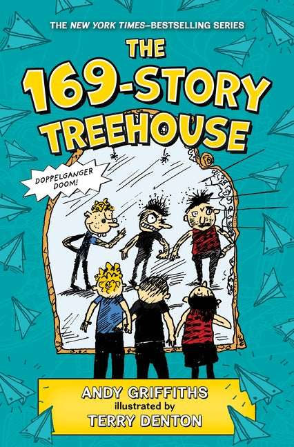 The 169-Story Treehouse: Doppelganger Doom! -- Andy Griffiths, Hardcover