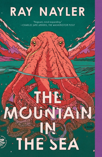 The Mountain in the Sea -- Ray Nayler, Paperback