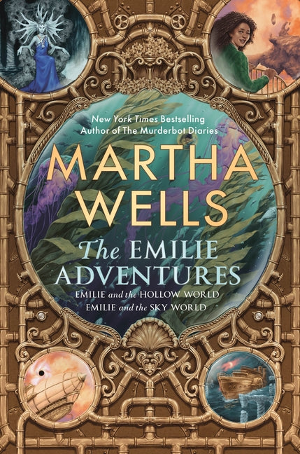 The Emilie Adventures: Emilie and the Hollow World & Emilie and the Sky World -- Martha Wells, Paperback