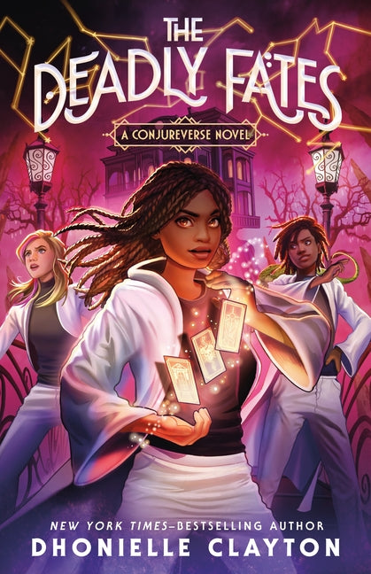 The Deadly Fates -- Dhonielle Clayton, Hardcover