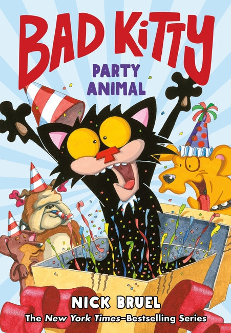 Bad Kitty: Party Animal (Graphic Novel) -- Nick Bruel, Hardcover
