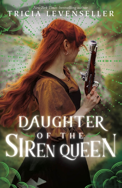 Daughter of the Siren Queen -- Tricia Levenseller, Paperback