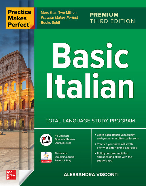 Practice Makes Perfect: Basic Italian, Premium Third Edition -- Alessandra Visconti, Paperback