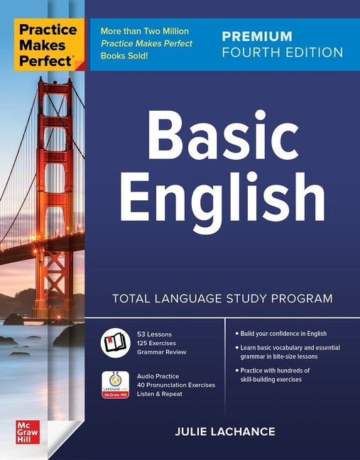 Practice Makes Perfect: Basic English, Premium Fourth Edition -- Julie LaChance, Paperback