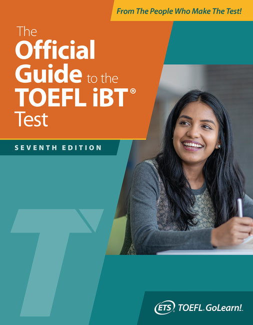 The Official Guide to the TOEFL IBT Test, Seventh Edition -- Educational Testing Service, Paperback