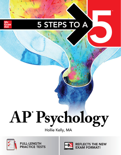5 Steps to a 5: AP Psychology 2027: AP Content Review + Practice AP Exams + Digital Resources -- McGraw Hill, Paperback
