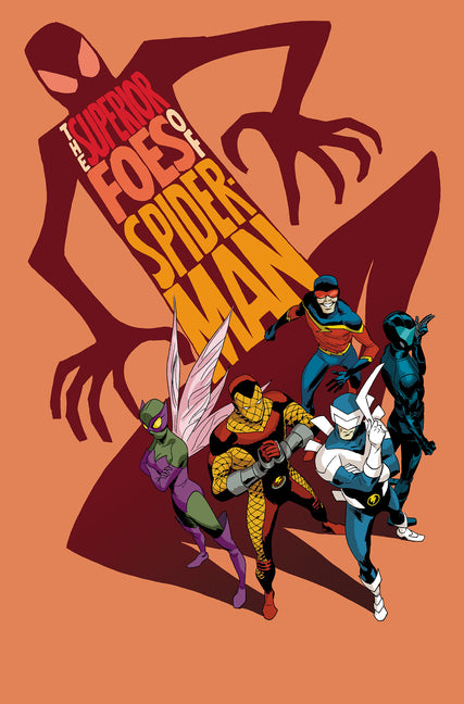 The Superior Foes of Spider-Man -- Nick Spencer, Paperback