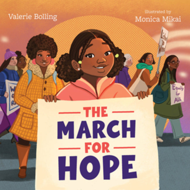 The March for Hope -- Valerie Bolling, Hardcover