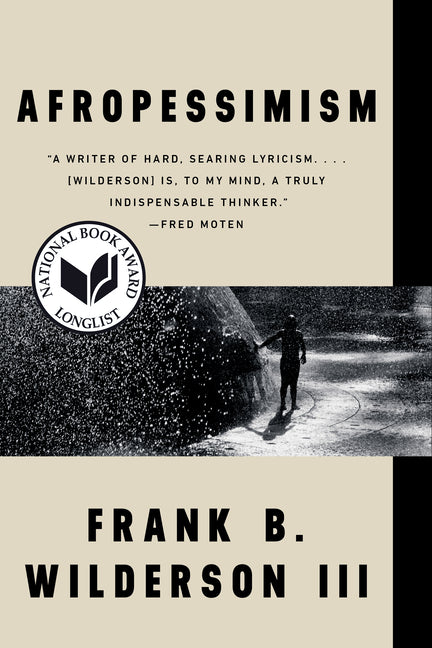 Afropessimism -- Frank B. Wilderson, Paperback
