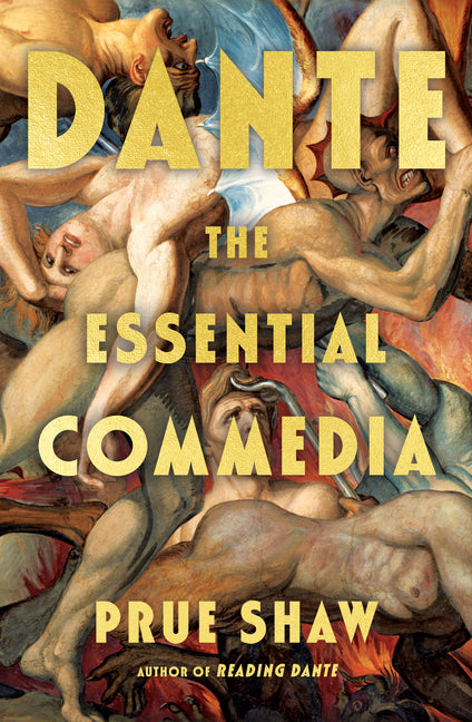Dante: The Essential Commedia -- Dante Alighieri, Hardcover