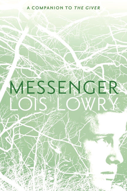Messenger -- Lois Lowry, Paperback