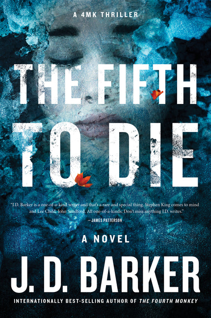 The Fifth to Die -- J. D. Barker, Paperback