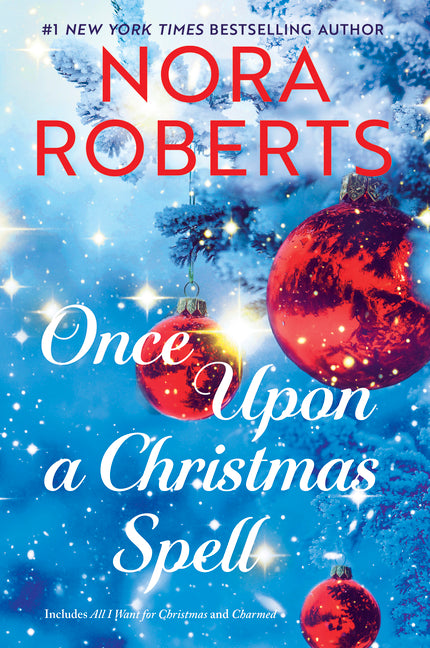 Once Upon a Christmas Spell -- Nora Roberts, Paperback