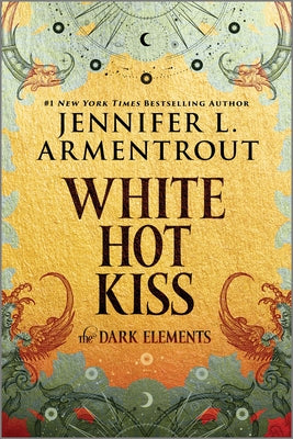 White Hot Kiss: The Dark Elements -- Jennifer L. Armentrout, Paperback