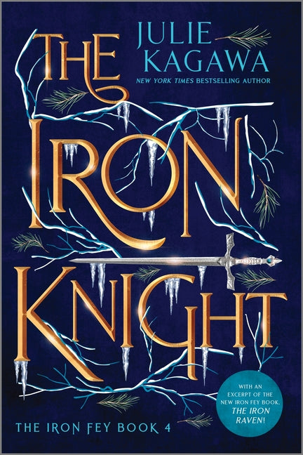 The Iron Knight Special Edition -- Julie Kagawa, Paperback