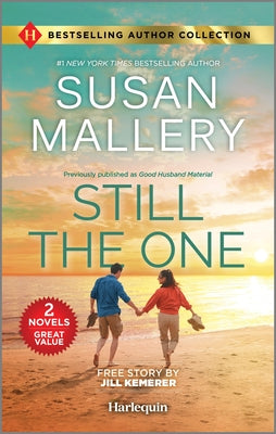Still the One & Hometown Hero's Redemption: Two Heartfelt Romance Novels -- Susan Mallery, Mass Market Paperbound