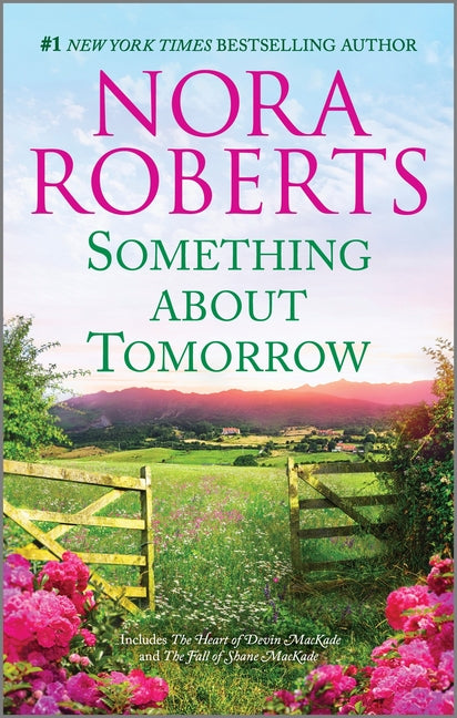 Something about Tomorrow -- Nora Roberts, Mass Market Paperbound
