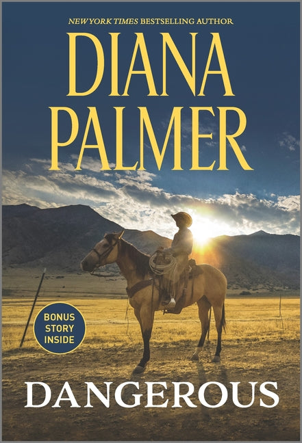 Dangerous -- Diana Palmer, Mass Market Paperbound